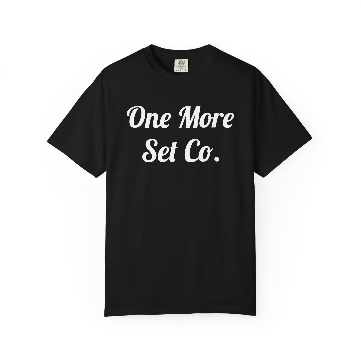 One More Set Co. Cursive Tee — Bold Script Gym T-Shirt