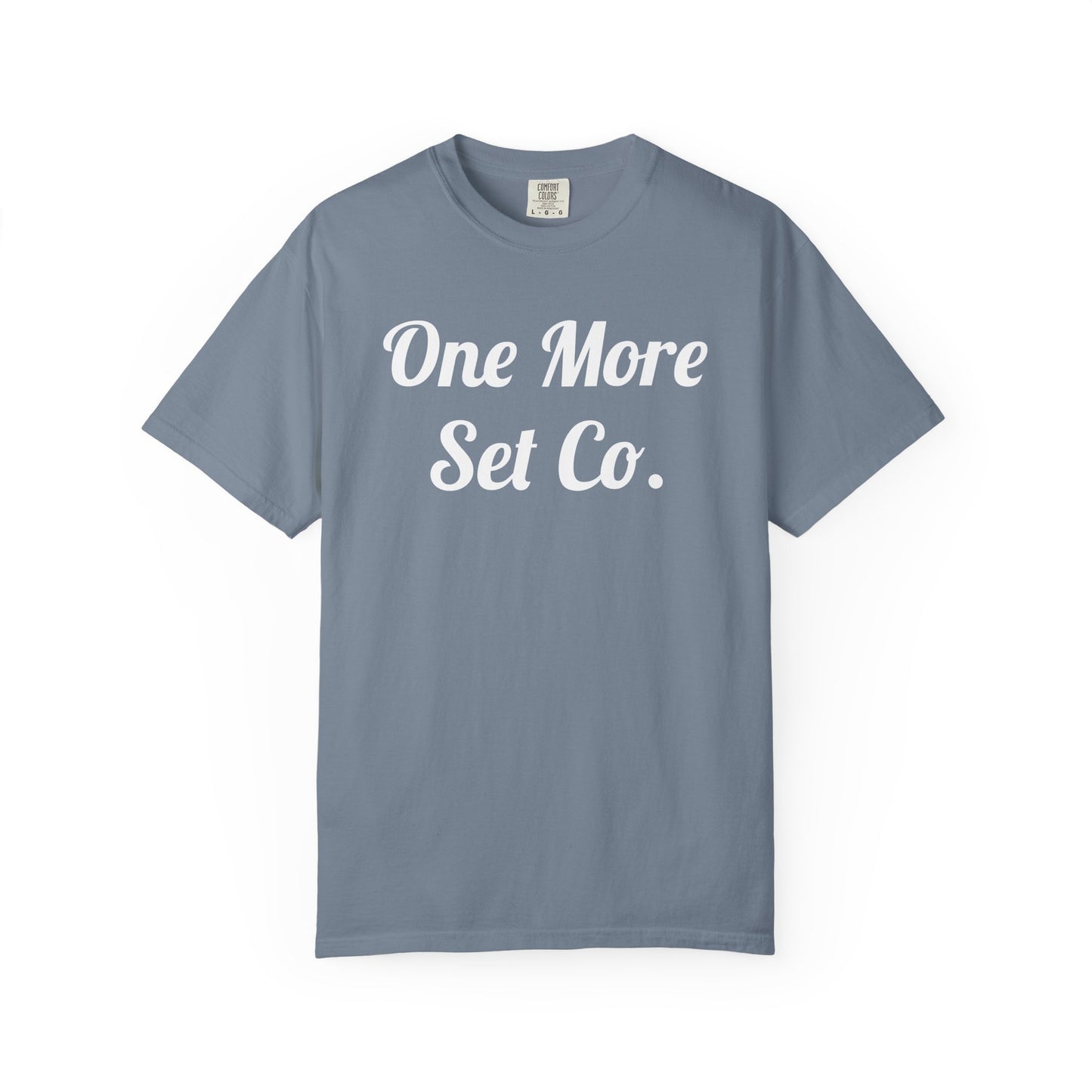 One More Set Co. Cursive Tee — Bold Script Gym T-Shirt