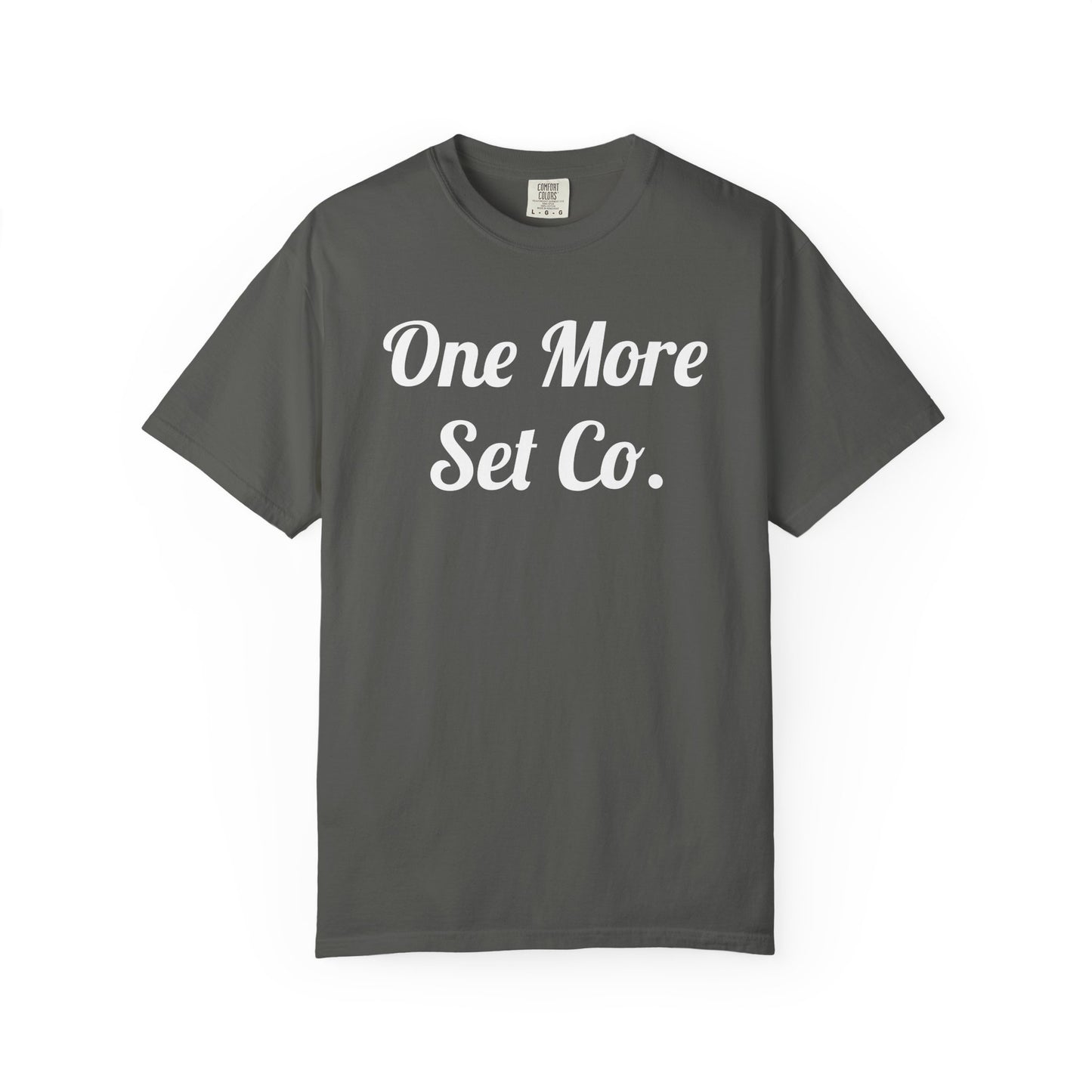 One More Set Co. Cursive Tee — Bold Script Gym T-Shirt