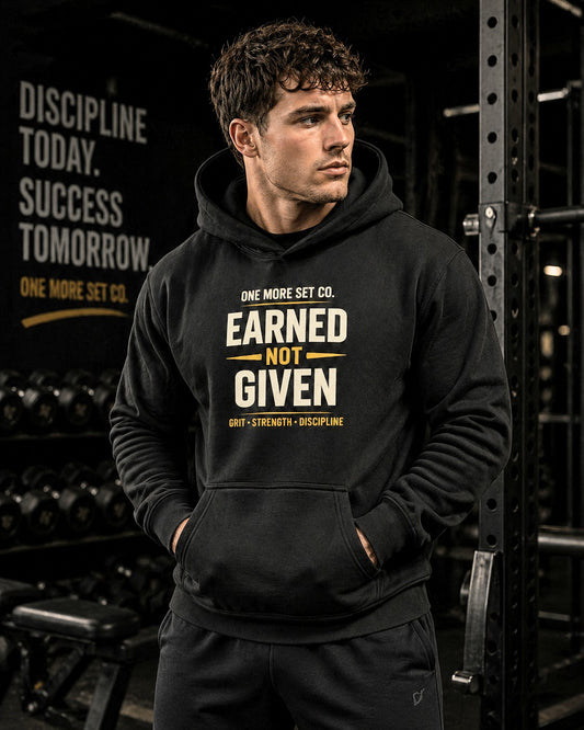 "Earned Not Given" Hoodie — Athletic Motivational Sweatshirt
