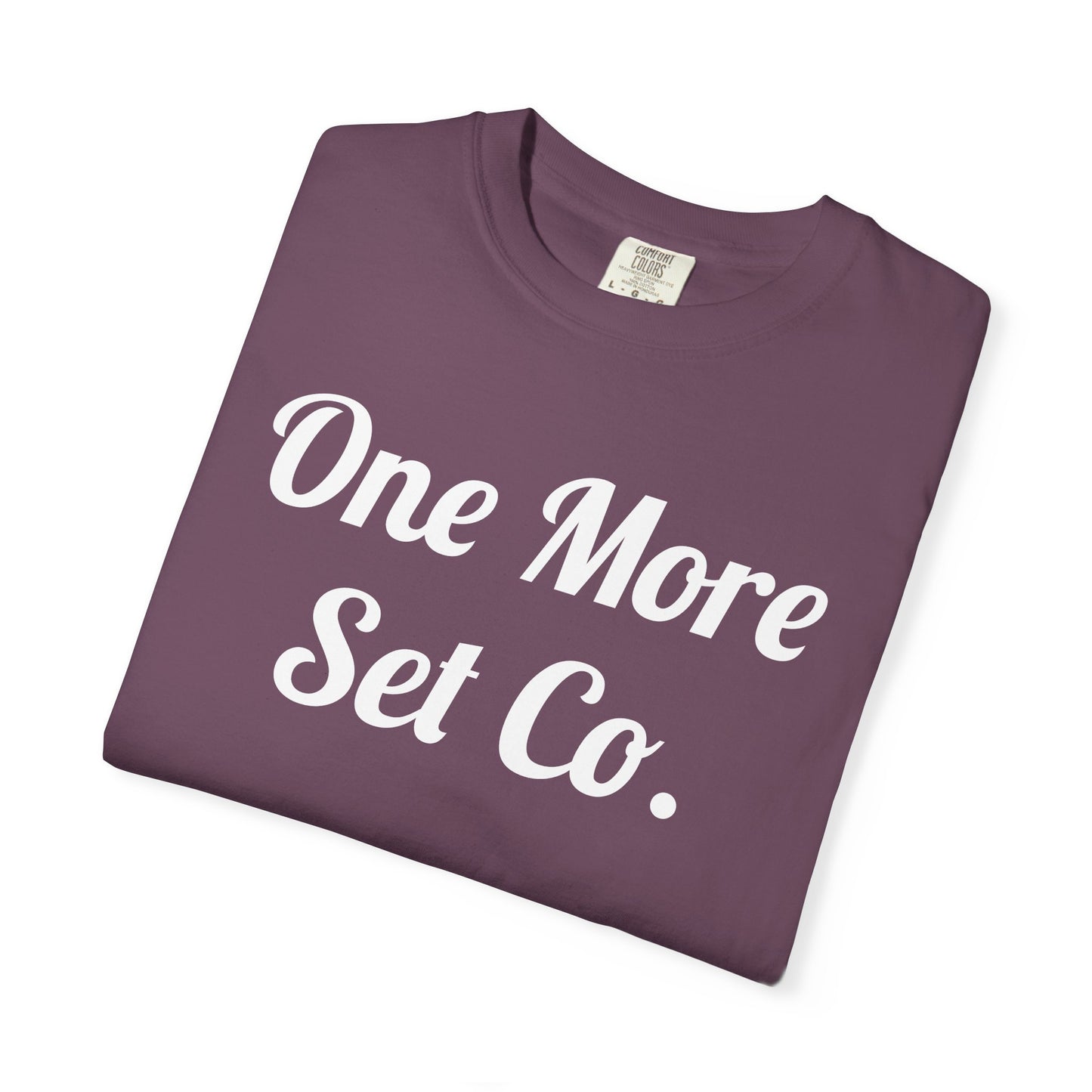 One More Set Co. Cursive Tee — Bold Script Gym T-Shirt